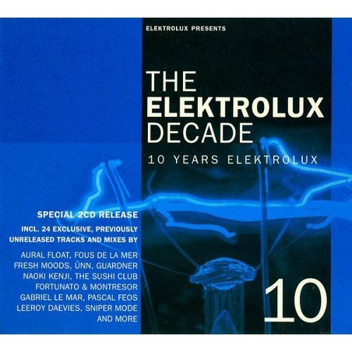 Various Artists - The Elektrolux Decade - 10 Years Elektrolux (2005)