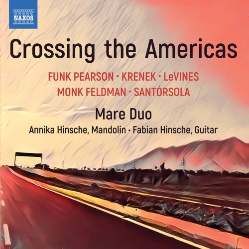 Mare Duo - Crossing the Americas (2021) [Hi-Res]