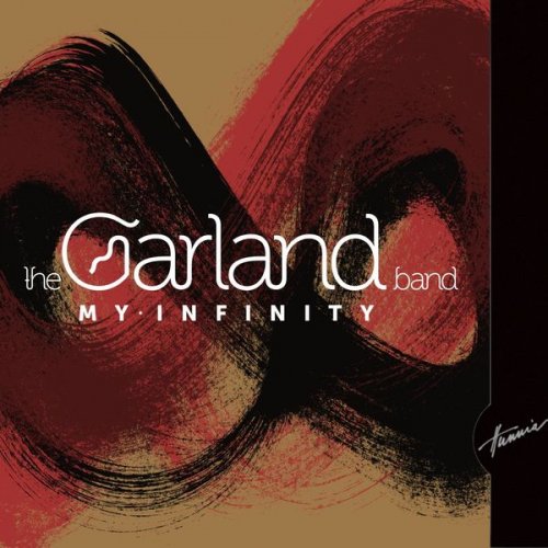 The Garland Band - My Infinity (2016) [Hi-Res]