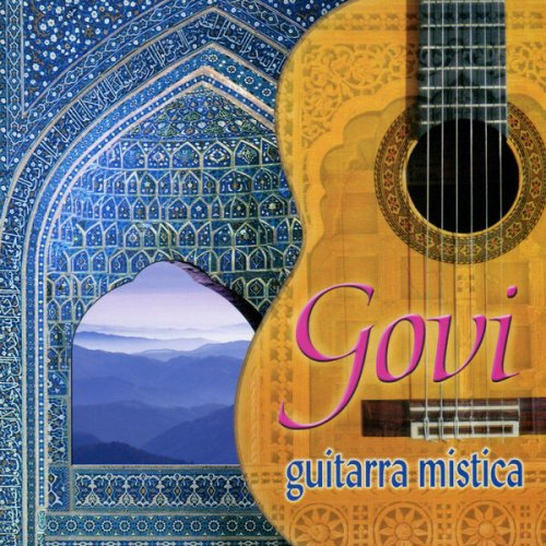 Govi - Guitarra Mistica (2011) FLAC