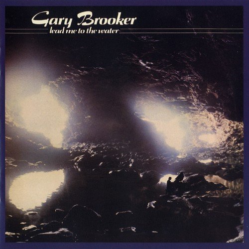 Gary Brooker - Lead me to the water (1982)
