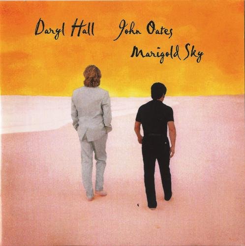 Daryl Hall & John Oates - Marigold Sky (1997)