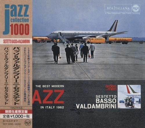 Sestetto Basso-Valdambrini - The Best Modern Jazz in Italy 1962 (2014 Japan Edition)