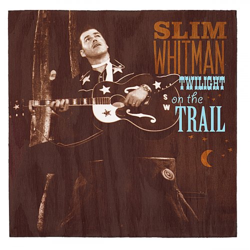 Slim Whitman - Twilight on the Trail (2010)
