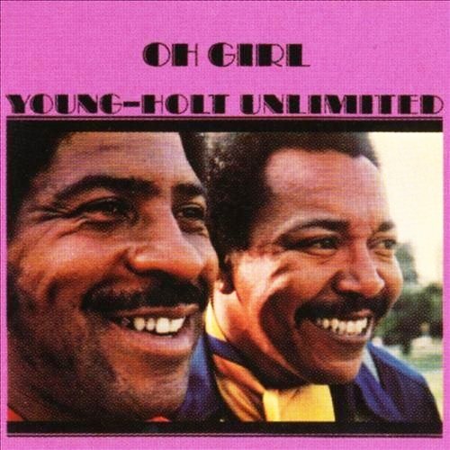 Young-Holt Unlimited - Oh Girl (Reissue) (1973/2007)
