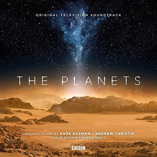 Anže Rozman, Andrew Christie - The Planets (Original Television Soundtrack) (2021)