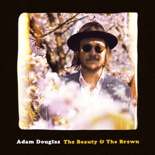 Adam Douglas - The Beauty & The Brawn (2018)