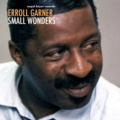 Erroll Garner - Small Wonders (2018)