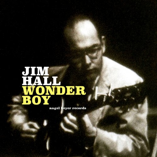 Jim Hall - Wonder Boy (2018)