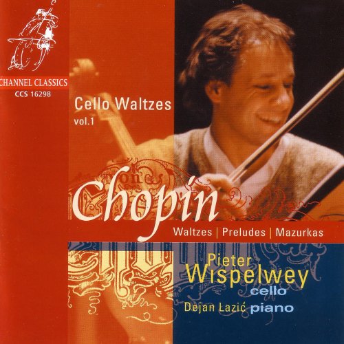Pieter Wispelwey, Dejan Lazić - Cello Waltzes, Vol. 1 (2000)