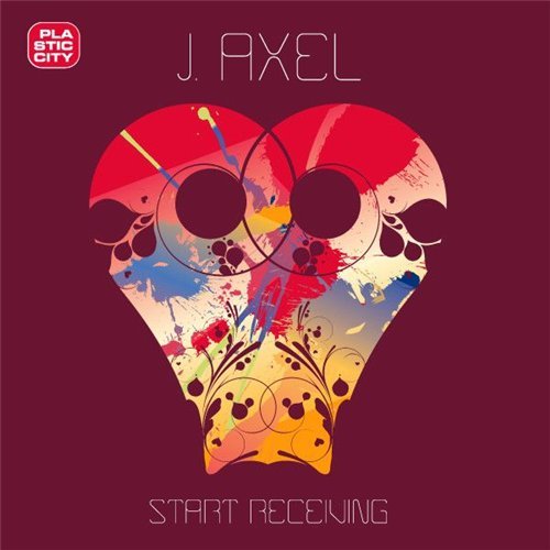 J.Axel - Start Receiving (2009)