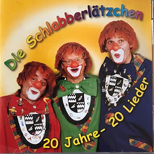 Die Schlabberlätzchen - 20 Jahre - 20 Lieder (2021)