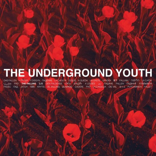 The Underground Youth - The Falling (2021) [Hi-Res]