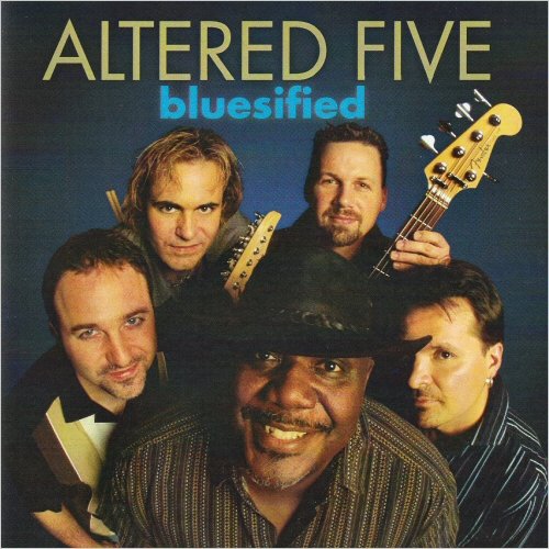 Altered Five - Bluesified (2008) [CD Rip]