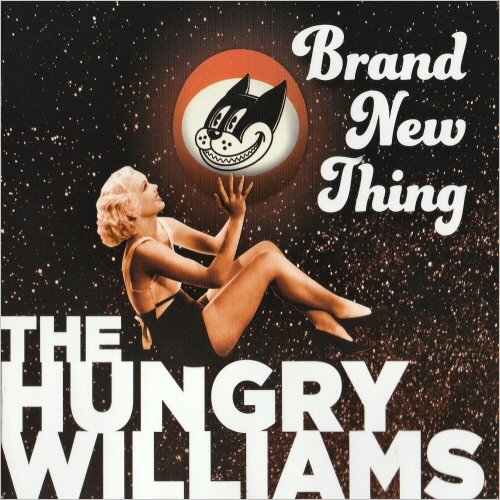 The Hungry Williams - Brand New Thing (2020) [CD Rip]