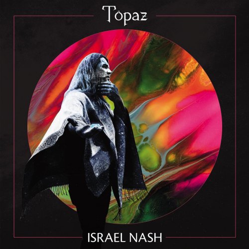 Israel Nash - Topaz (2021)