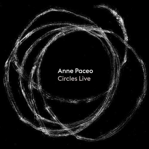 Anne Paceo - Circles (Live at Festival Jazz sous les Pommiers) (2021) [Hi-Res]