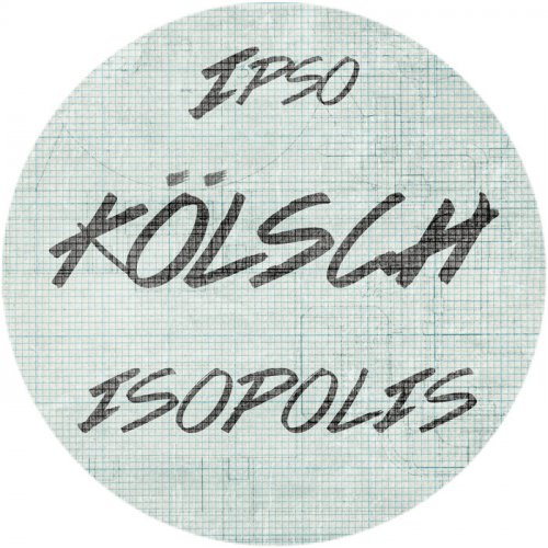 Kölsch - Isopolis (2021)