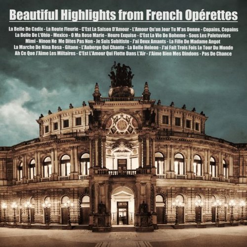 VA - Beautiful Highlights from French Opérettes (2021)