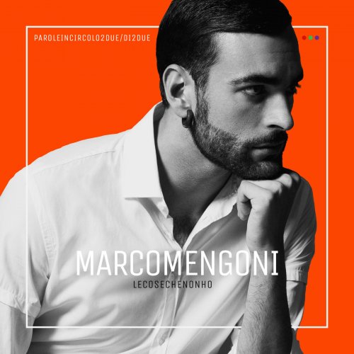 Marco Mengoni - Le cose che non ho (2015)