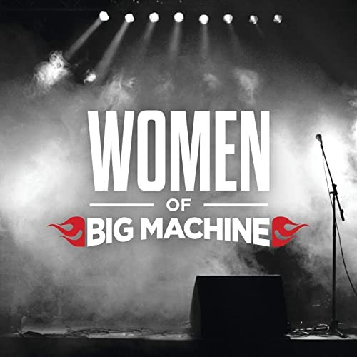VA - Woman of Big Machine (2021)