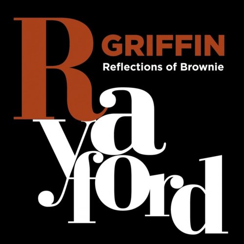 Rayford Griffin - Reflections of Brownie (2015)