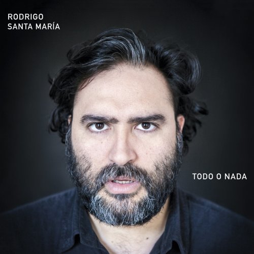 Rodrigo Santa María - Todo o Nada (2021)