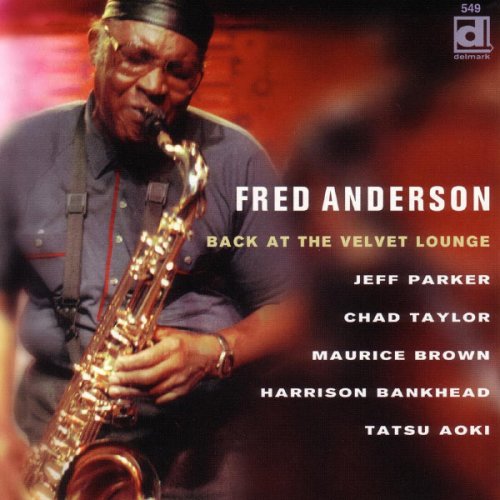 Fred Anderson - Back at the Velvet Lounge (2003)