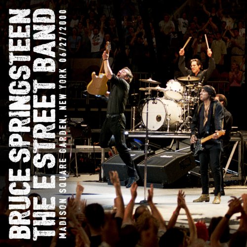 Bruce Springsteen & The E Street Band - 2000-06-27 Madison Square Garden, New York, NY (2021) [Hi-Res]