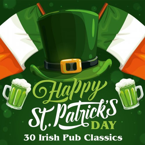 Va Happy St Patrick S Day 30 Irish Pub Classics 21 Download On Israbox