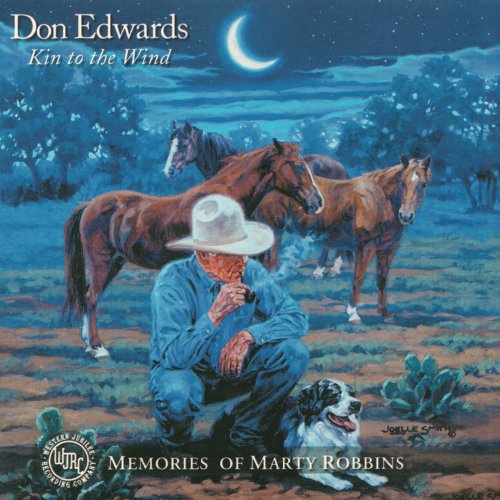 Don Edwards - Kin to the Wind (2001)