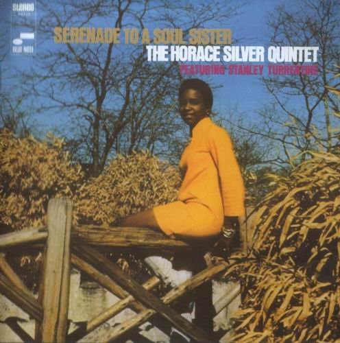 The Horace Silver Quintet - Serenade To A Soul Sister (1968) {RVG Edition}