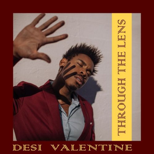 Desi Valentine - Through the Lens (2021)