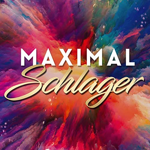 VA - Maximal Schlager (2021)