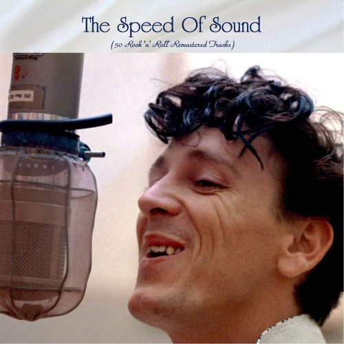 VA - The Speed Of Sound (50 Rock 'n' Roll Remastered Tracks) (2021)
