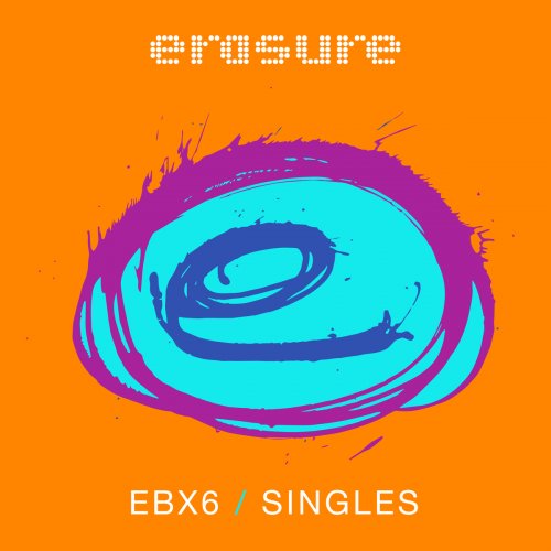Erasure - Singles: EBX6 (2018)