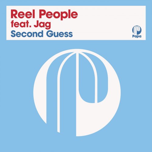 Reel People feat. Jag - Second Guess (2021)