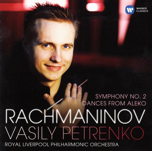 Vasily Petrenko, Royal Liverpool Philharmonic Orchestra – Rachmaninov: Symphony No. 2, Dances from “Aleko” (2013) [SACD]