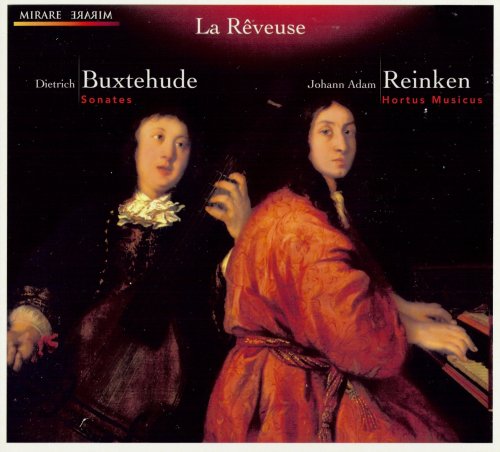 La Rêveuse - Buxtehude: Sonatas / Reinken: Hortus Musicus (2008) CD-Rip