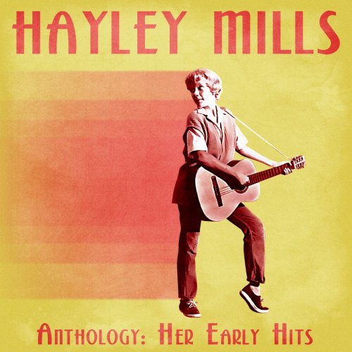 Hayley Mills - Anthology: Her Early Hits (Remastered) (2021)