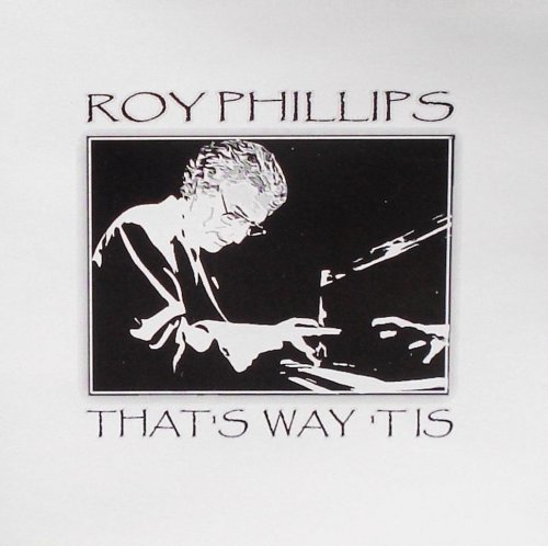 Roy Phillips - That's Way 'tis (2021)