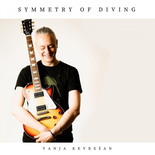 Vanja Kevresan - Symmetry of Diving (2021)