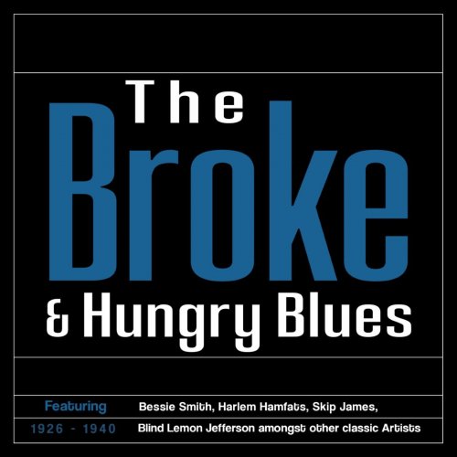 VA - The 'Broke & Hungry' Blues (1926–1940) (2021)