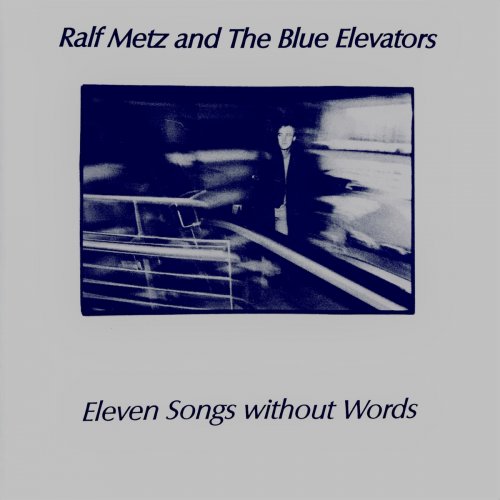 Blue Elevators - Eleven Songs Without Words (2021)