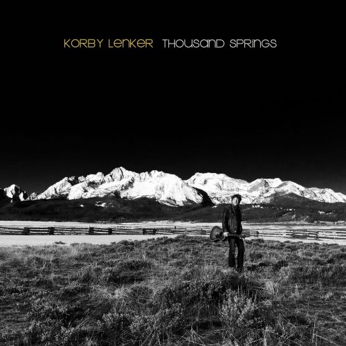 Korby Lenker - Thousand Springs (2017)