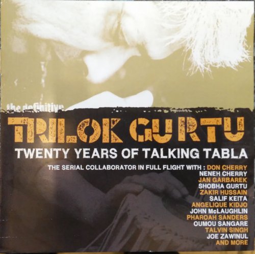 Trilok Gurtu - Twenty Years of Talking Tabla (2007)