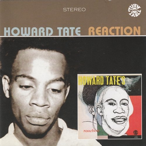 Howard Tate - Howard Tate's Reaction (Reissue) (1970/2003)