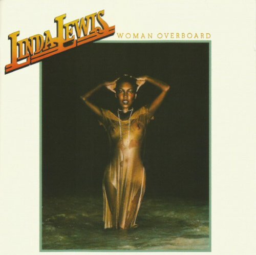 Linda Lewis - Woman Overboard (Reissue) (1977/2011)