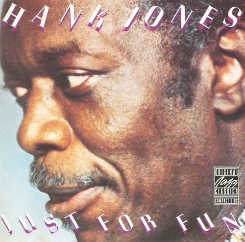 Hank Jones - Just For Fun (1977)