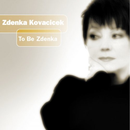 Zdenka Kovacicek - To Be Zdenka (2021)